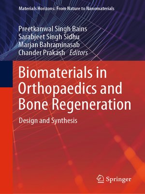 cover image of Biomaterials in Orthopaedics and Bone Regeneration